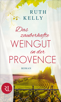 Vorderes Coverbild Das zauberhafte Weingut in der Provence