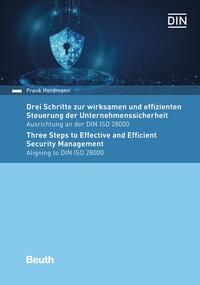 Vorderes Coverbild Drei Schritte zur wirksamen und effizienten Steuerung der Unternehmenssicherheit - Buch mit E-Book