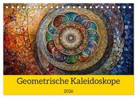 Vorderes Coverbild Geometrische Kaleidoskope (Tischkalender 2026 DIN A5 quer), CALVENDO Monatskalender
