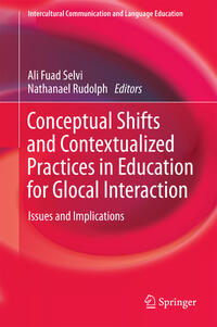 Vorderes Coverbild Conceptual Shifts and Contextualized Practices in Education for Glocal Interaction
