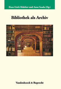 Vorderes Coverbild Bibliothek als Archiv