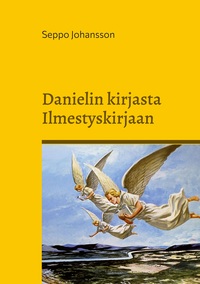 Vorderes Coverbild Danielin kirjasta Ilmestyskirjaan