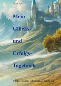 Vorderes Coverbild Mein Glücks- und Erfolgstagebuch