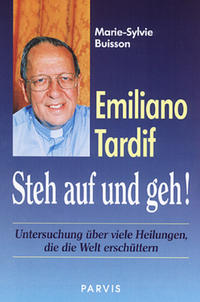 Vorderes Coverbild Emiliano Tardif: Steh auf und geh!