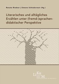 Vorderes Coverbild Literarisches und alltägliches Erzählen unter (fremd-)sprachendidaktischer Perspektive