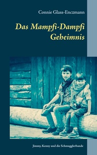 Vorderes Coverbild Das Mampfi-Dampfi Geheimnis