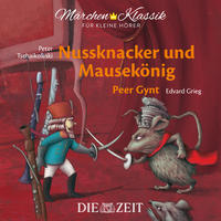 Vorderes Coverbild Nussknacker und Mausekönig und Peer Gynt Die ZEIT-Edition