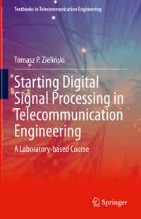 Vorderes Coverbild Starting Digital Signal Processing in Telecommunication Engineering