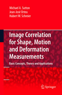 Vorderes Coverbild Image Correlation for Shape, Motion and Deformation Measurements