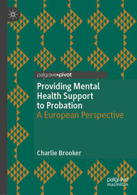 Vorderes Coverbild Providing Mental Health Support to Probation