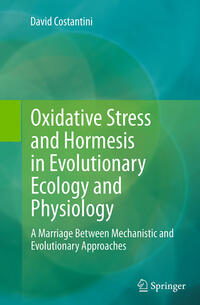 Vorderes Coverbild Oxidative Stress and Hormesis in Evolutionary Ecology and Physiology