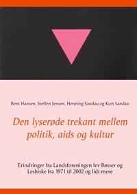 Vorderes Coverbild Den lyserøde trekant mellem politik, aids og kultur