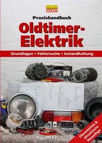 Vorderes Coverbild Praxishandbuch: Oldtimer-Elektrik