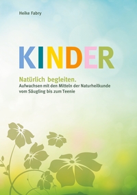 Vorderes Coverbild Kinder natürlich begleiten