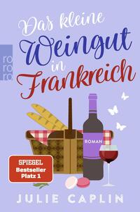 Vorderes Coverbild Das kleine Weingut in Frankreich