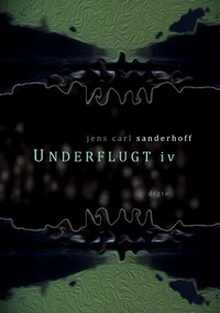 Vorderes Coverbild Underflugt IV