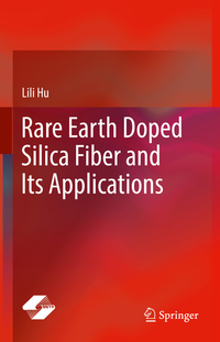 Vorderes Coverbild Rare Earth Doped Silica Fiber and Its Applications