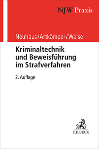 Vorderes Coverbild NJW-Praxis / Kriminaltechnik und Beweisführung im Strafverfahren