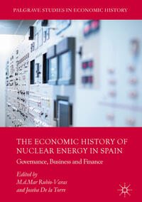 Vorderes Coverbild The Economic History of Nuclear Energy in Spain