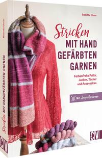 Vorderes Coverbild Stricken mit handgefärbten Garnen