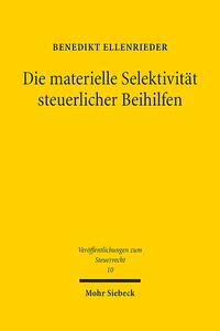 Vorderes Coverbild Die materielle Selektivität steuerlicher Beihilfen