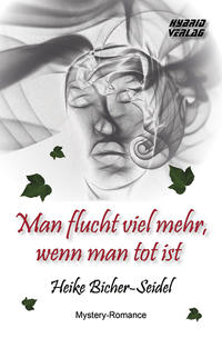Vorderes Coverbild Man flucht viel mehr, wenn man tot ist