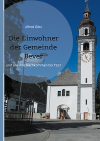Vorderes Coverbild Die Einwohner der Gemeinde Bever