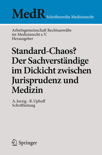 Vorderes Coverbild Standard-Chaos? Der Sachverständige im Dickicht zwischen Jurisprudenz und Medizin