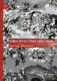 Vorderes Coverbild Video Art in China 1985-2020