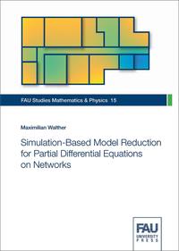 Vorderes Coverbild Simulation-Based Model Reduction for Partial Differential Equations on Networks