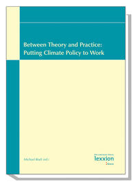 Vorderes Coverbild Between Theory and Practice : Putting Climate Policy to work