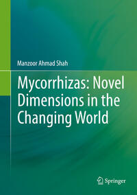 Vorderes Coverbild Mycorrhizas: Novel Dimensions in the Changing World