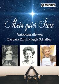Vorderes Coverbild Mein guter Stern - eine Autobiografie