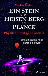Vorderes Coverbild Ein Stein vom Heisen Berg ist Planck