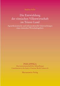 Vorderes Coverbild Die Entwicklung der römischen Villenwirtschaft im Trierer Land