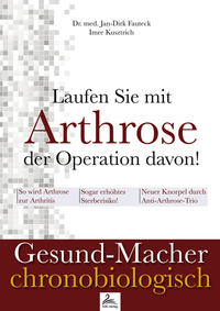 Vorderes Coverbild Laufen Sie mit Arthrose der Operation davon!