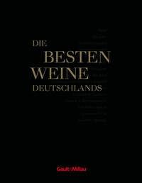 Vorderes Coverbild Gault&Millau Die besten Weine Deutschlands