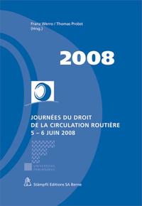 Vorderes Coverbild Journées du droit de la circulation routière 5 - 6 juin 2008
