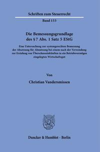 Vorderes Coverbild Die Bemessungsgrundlage des § 7 Abs. 1 Satz 5 EStG.