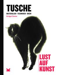 Vorderes Coverbild Tusche. Lust auf Kunst