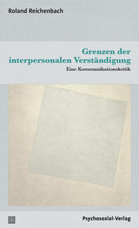 Vorderes Coverbild Grenzen der interpersonalen Verständigung