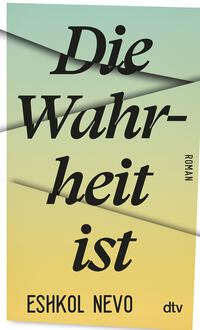 Vorderes Coverbild Die Wahrheit ist