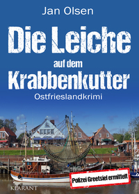 Vorderes Coverbild Die Leiche auf dem Krabbenkutter. Ostfrieslandkrimi