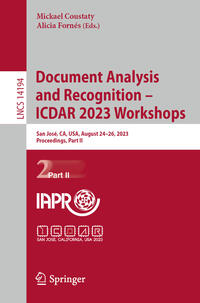 Vorderes Coverbild Document Analysis and Recognition – ICDAR 2023 Workshops