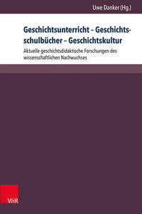 Vorderes Coverbild Geschichtsunterricht – Geschichtsschulbücher – Geschichtskultur