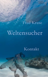 Vorderes Coverbild Weltensucher - Kontakt (Band 3)