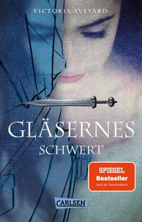 Vorderes Coverbild Gläsernes Schwert (Die Farben des Blutes 2)