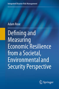 Vorderes Coverbild Defining and Measuring Economic Resilience from a Societal, Environmental and Security Perspective