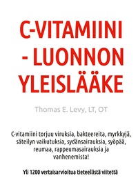 Vorderes Coverbild C-Vitamiini - Luonnon Yleislääke