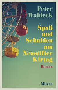 Vorderes Coverbild Spaß und Schulden am Neustifter Kirtag